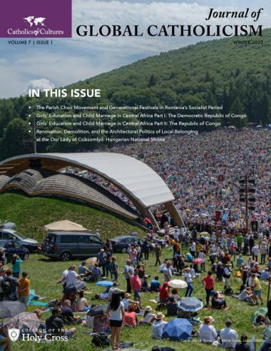 Cover image for Winter 2022 issue of Journal of Global Catholicism features a photo of thousands of people gathered on the hill before the iconic triple hill altar at Our Lady of Csiksomlyo, covered with a weatherproof roof.